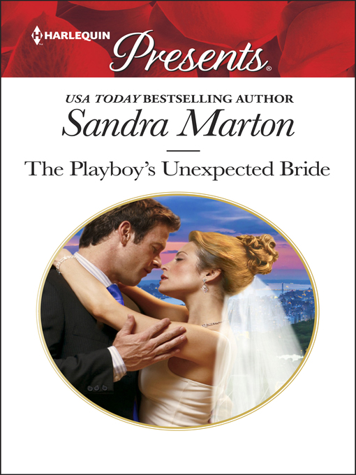 The Playboy's Unexpected Bride Orange County Library System OverDrive